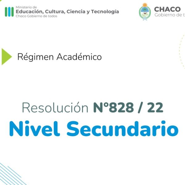 Régimen Académico RESOLUCIÓN 828/22