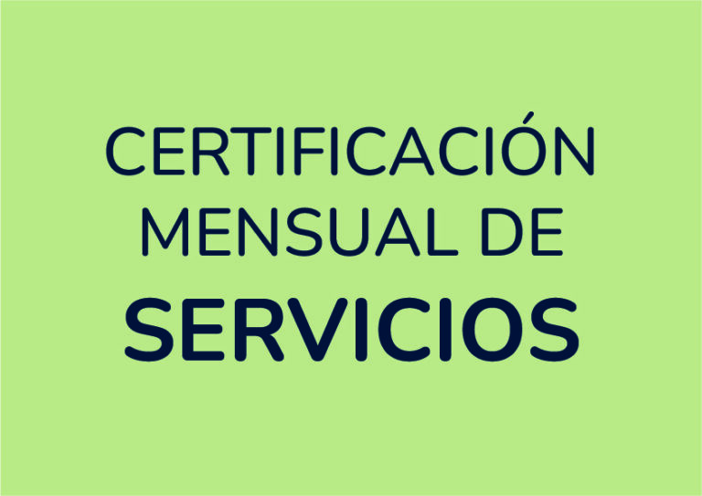 Certificación Mensual de Servicios