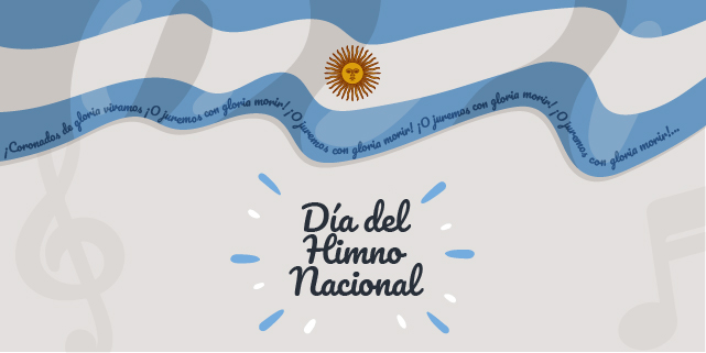 11 DE MAYO – Día del Himno Nacional Argentino