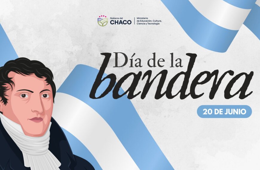 20 DE JUNIO – Día Nacional de la Bandera Argentina