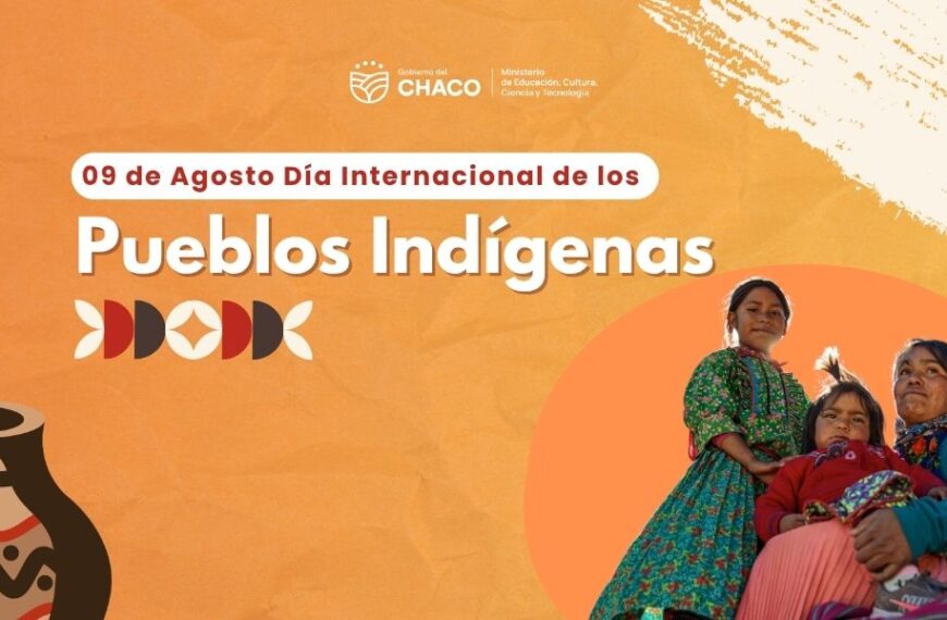 09 de Agosto – Día Internacional de los Pueblos Indígenas