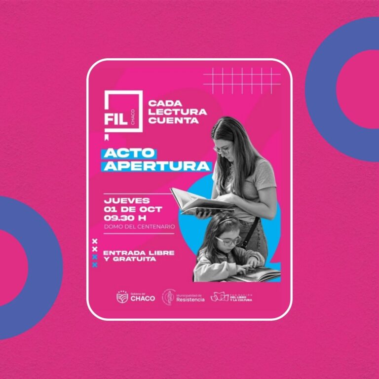 VUELVE LA FIL CHACO: LA FERIA IBEROAMERICANA DEL LIBRO ABRE SUS PUERTAS ESTE JUEVES