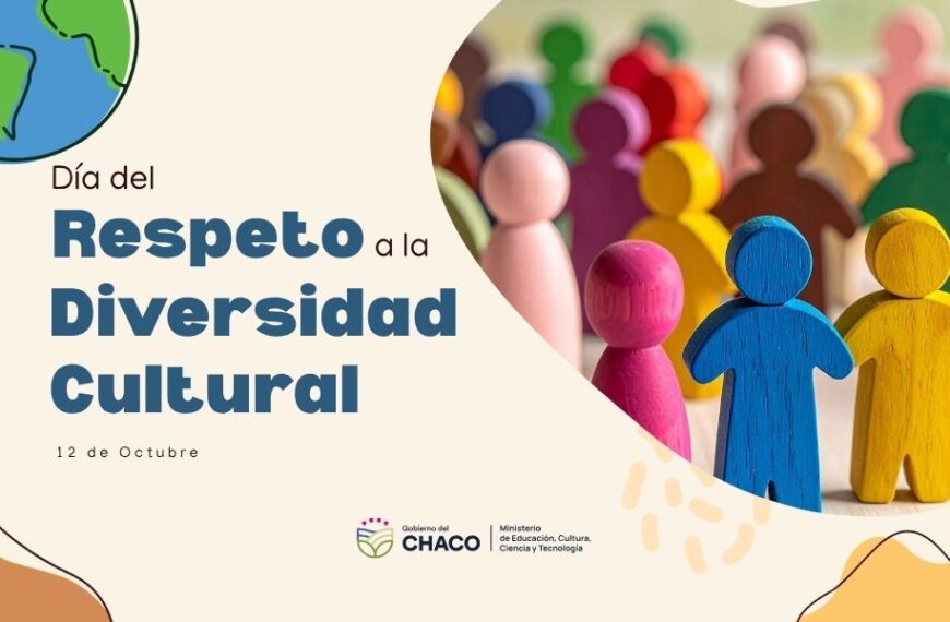 12 de Octubre – Día del Respeto a la Diversidad Cultural